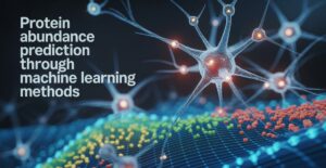 Visual overview of protein abundance prediction using AI and machine learning tools