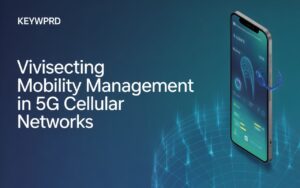 Diagram showing 5G mobility management with handover, gNB, and user movement