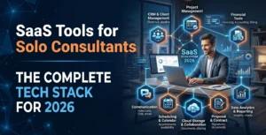 SaaS Tools for Solo Consultants